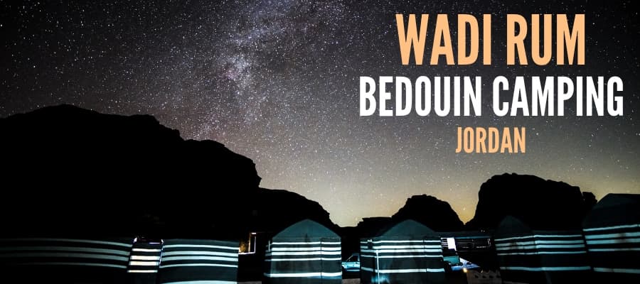 Jordan Wadi Rum Camping Guide – Best Desert Camps