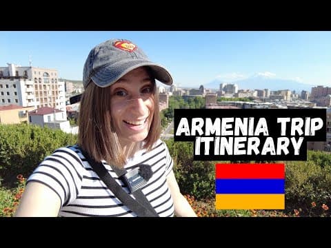 Ultimate Travel Guide for a 1-Week Trip to Armenia