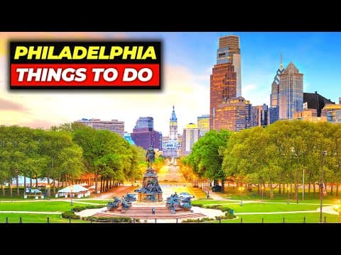 BEST Things to Do in Philly | Philadelphia Travel Guide